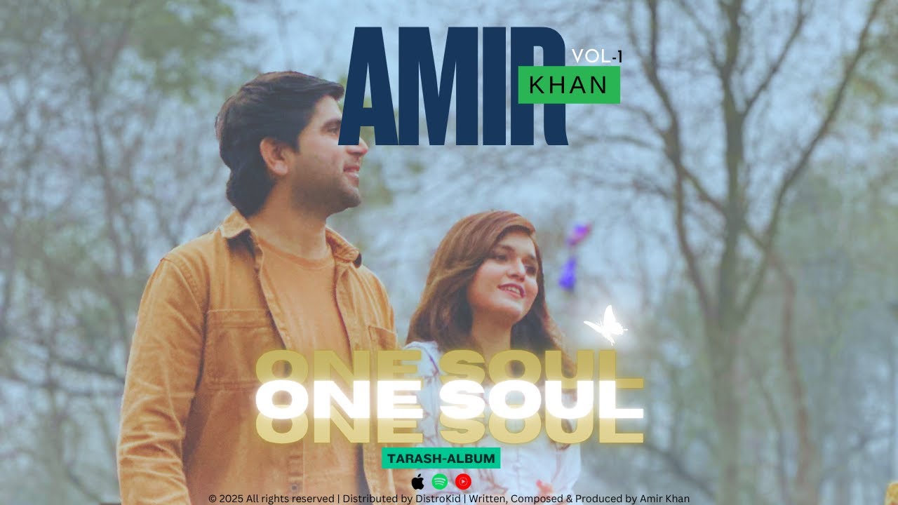 One Soul –  Amir  ft Insha