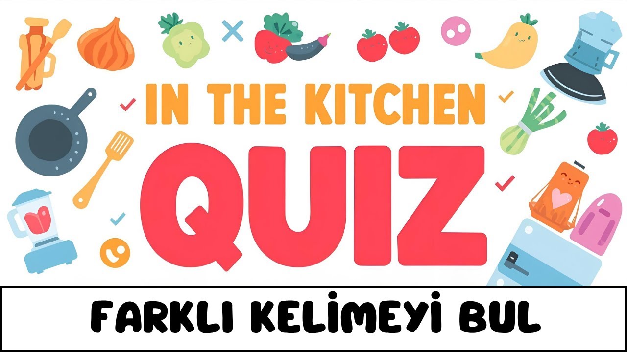 In the Kitchen | 8. Sınıf İngilizce Kelime Quizi 🧑‍🍳 | Resimlerde Olmayan Kelimeyi Bul!