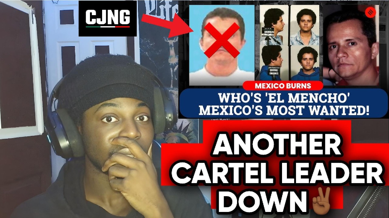 Cartel Leader EL Mencho K💀lled By U.S Government... *REACTION*