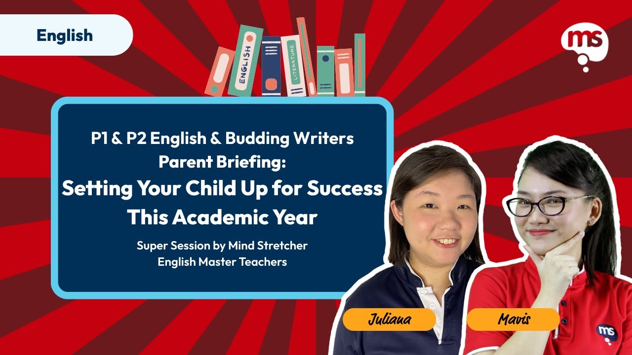 Pri 1 & 2 English & Budding Writers Parent Briefing: Setting Your Child Up for Success 2026