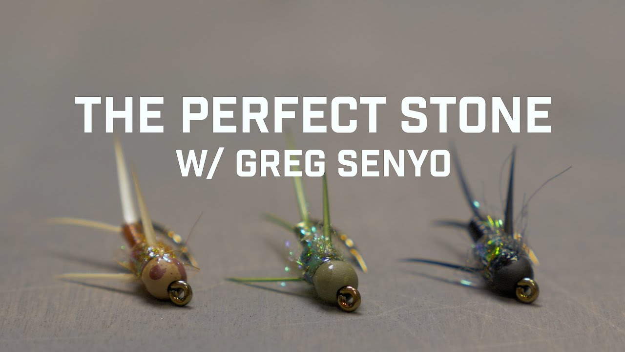 STEELHEAD FLIES W/ Greg Senyo: The Perfect Stone