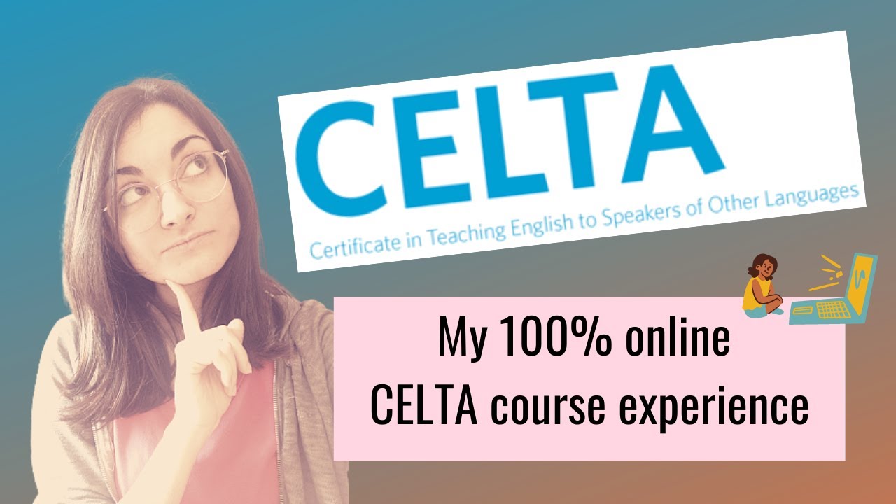 Cambridge CELTA (Online) Course - My experience