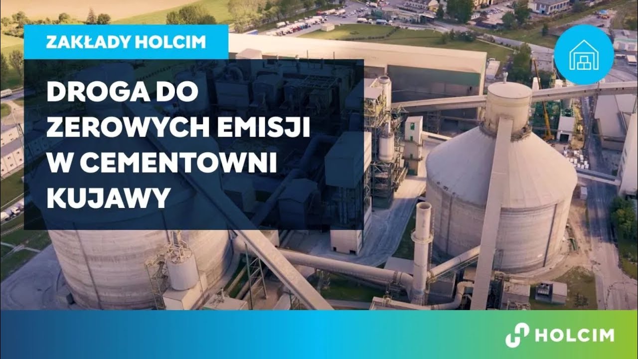 Cementownia Kujawy - pierwsza zeroemisyjna cementownia w Polsce