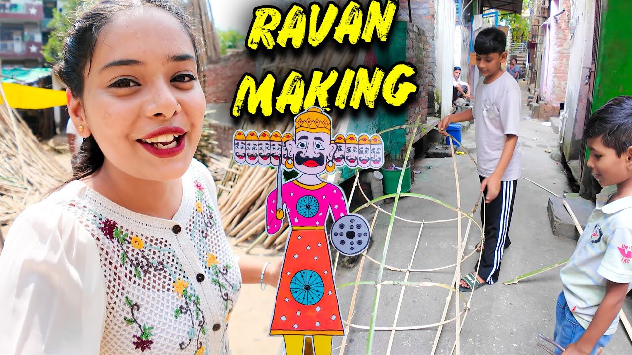 Ravan Making 2025