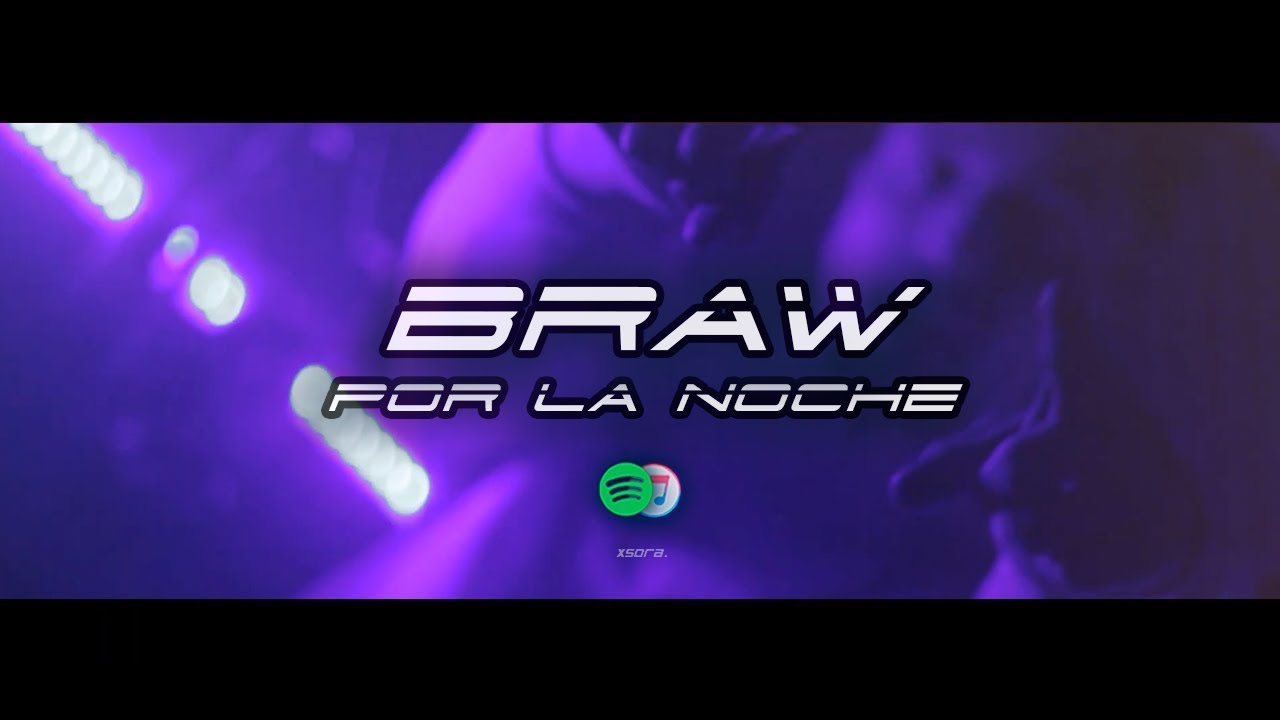 BRAW ROBLES - POR LA NOCHE |Prod. Call Me G| (Video Oficial)