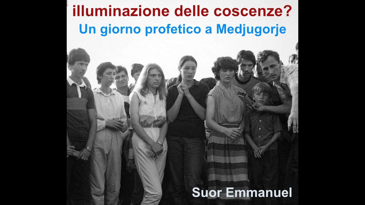 illuminazione delle coscienze? Un giorno profetico a Medjugorje