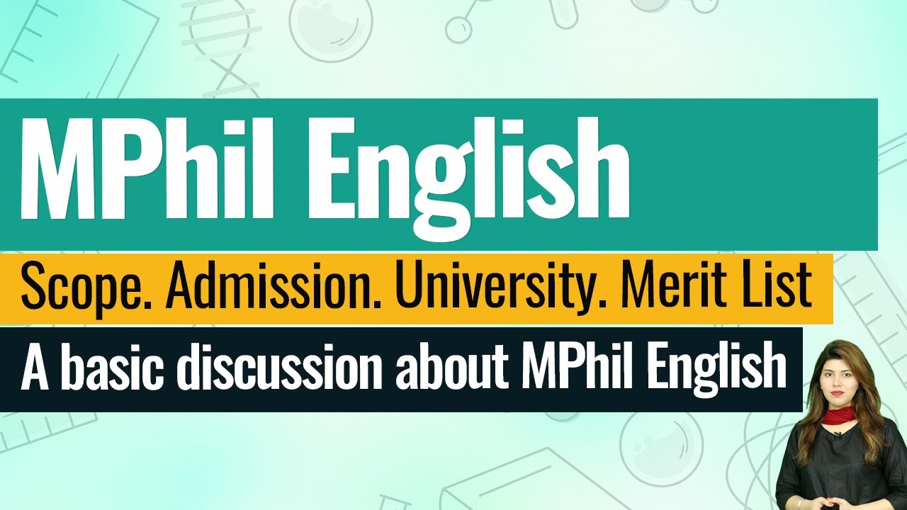 M.Phil. English - Scope of M.Phil. English in Pakistan -Top Universities for M.Phil. English