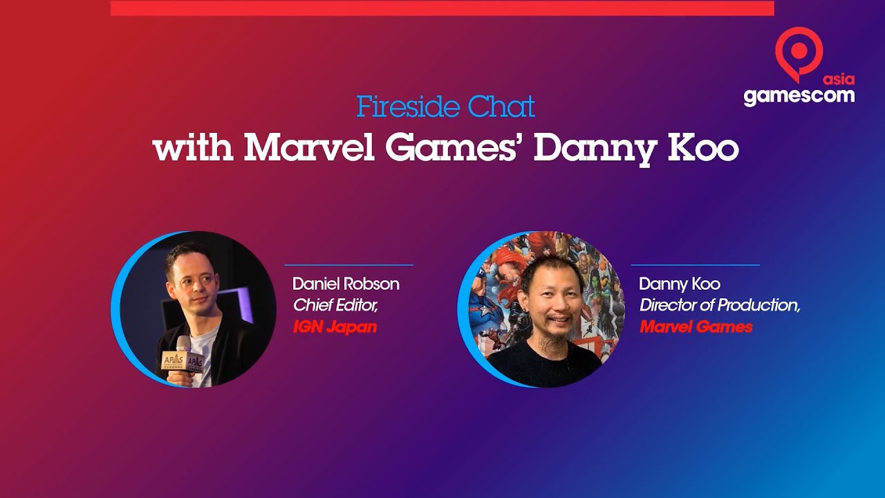 [Fireside Chat] With Marvel Games’ Danny Koo and IGN Japan