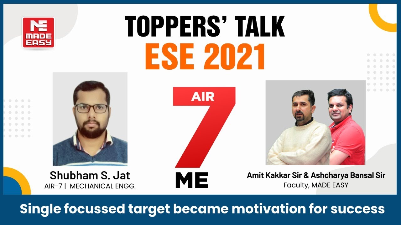 ESE/IES 2021| Toppers' Talk | Mechanical Engineering | Shubham Singh Jat | AIR-7 | MADE EASY Student