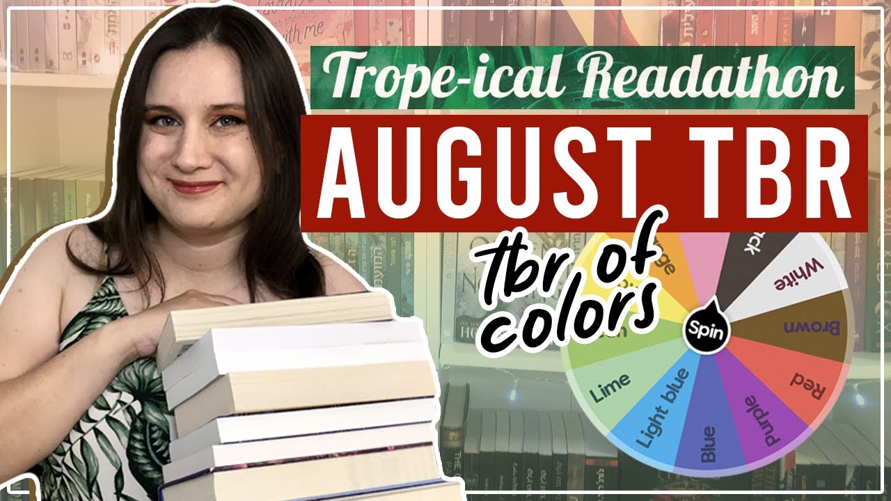 AUGUST TBR OF COLORS + TROPEICAL READATHON TBR 🌈 August TBR Game 2021
