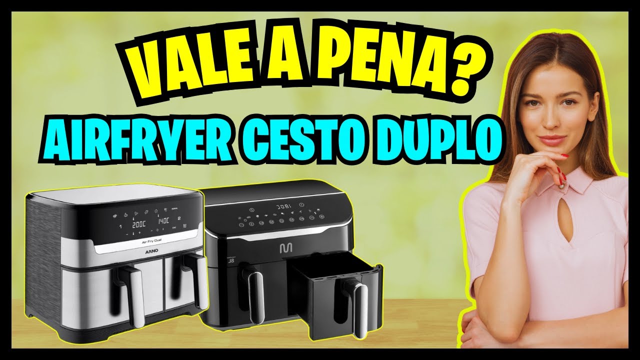 🏆Top 3 Melhores Air Fryers Cesto Duplo Para 2025/Fritadeira Air Fryer com Duas Gavetas Vale a Pena?