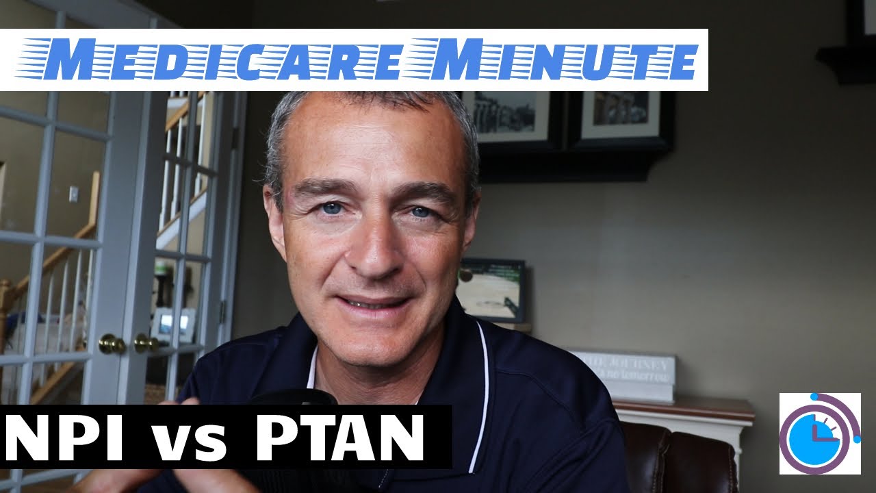 What Is The Difference Between a PTAN 👈 and 👉 NPI * PT, OT, SLP #MedicareBilling
