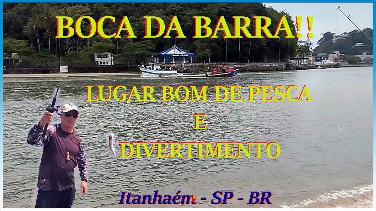(BOCA DA BARRA PESCA!!!) - LUGAR BOM DE PESCA E DIVERSÃO -@celioalex9056