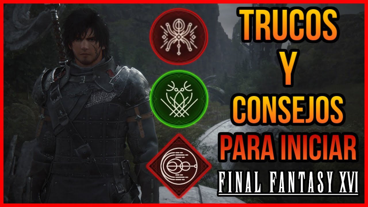 Final Fantasy 16 - TRUCOS Y CONSEJOS  PARA EMPEZAR!!!