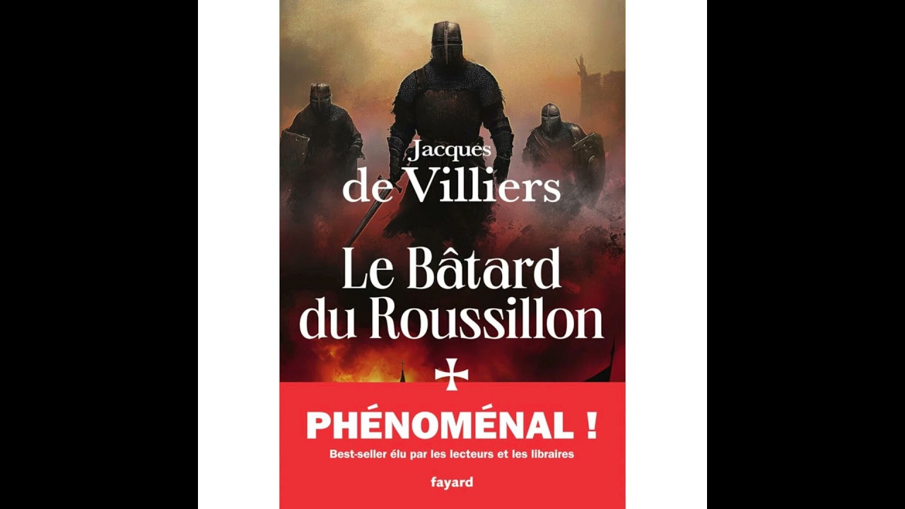 Le Bâtard du Roussillon - Jacques de Villiers