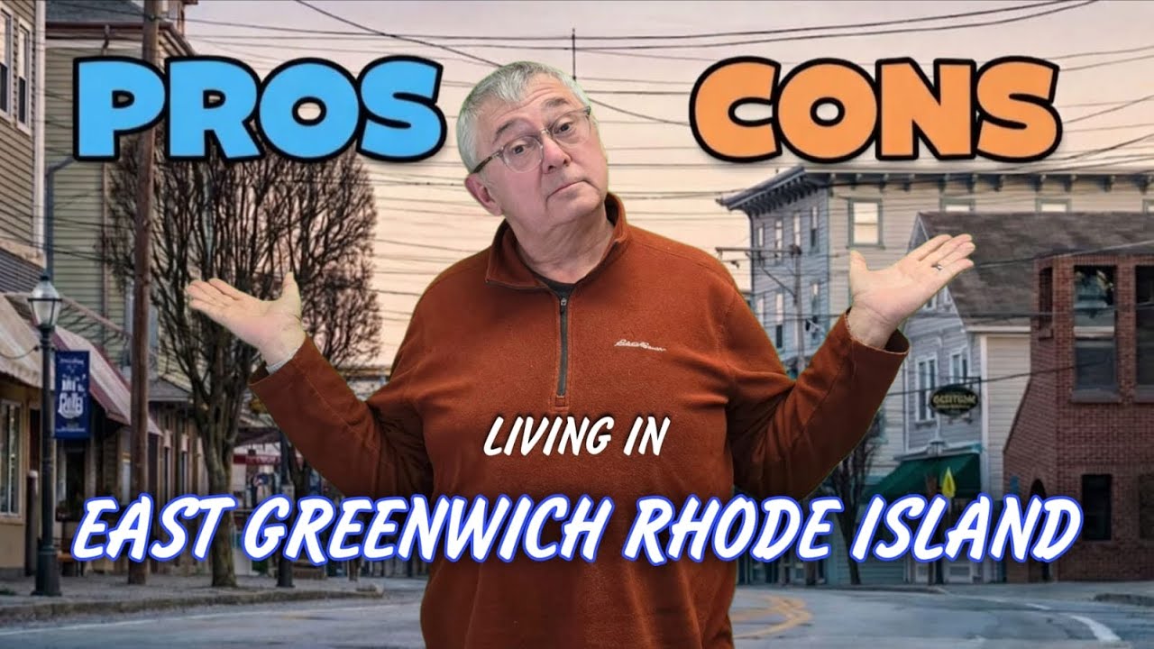 Pros and Cons of Living in East Greenwich Rhode Island!