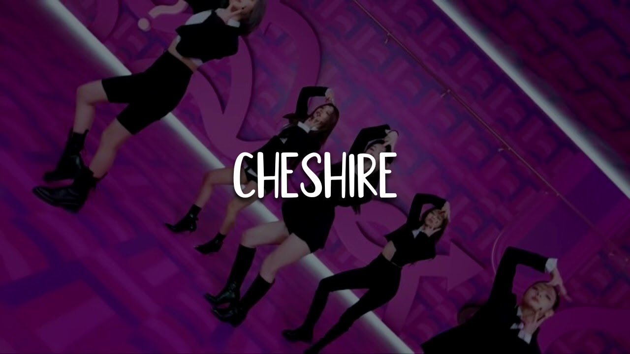 ITZY CHESHIRE (speed up + reverb)