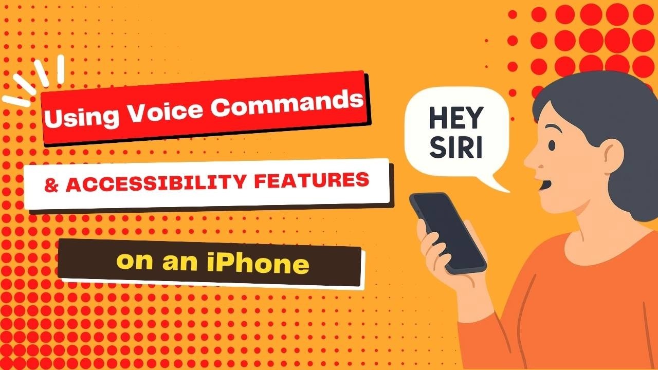 How to Use Voice Commands and Accessibility Features on an iPhone