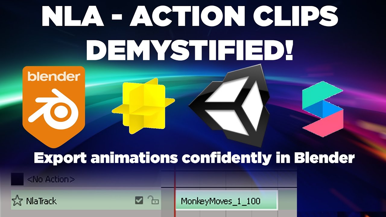 Blender NLA - ДЕЙСТВИЯ клипы DEMYSTIFIED (2021) [Экспорт в Unity, Lens Studio, Spark AR и т.д.]