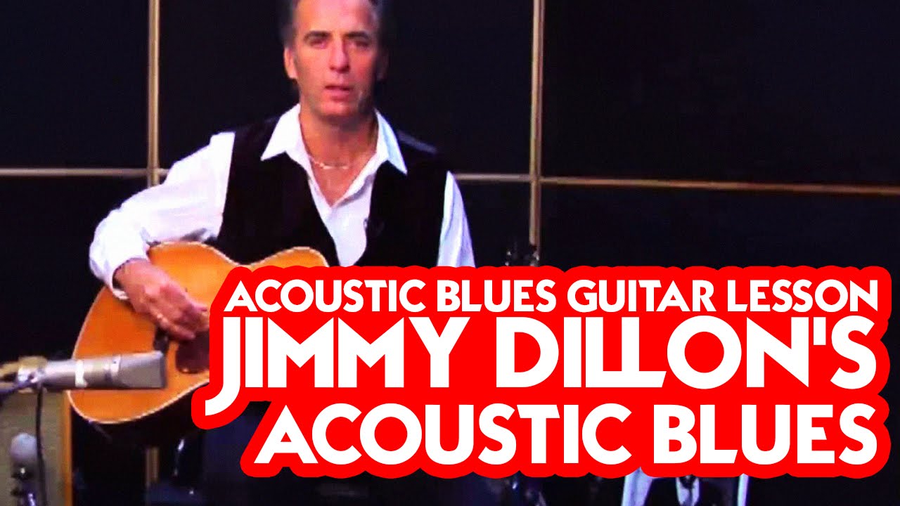 Acoustic Blues Guitar Lesson - Jimmy Dillon's Acoustic Blues