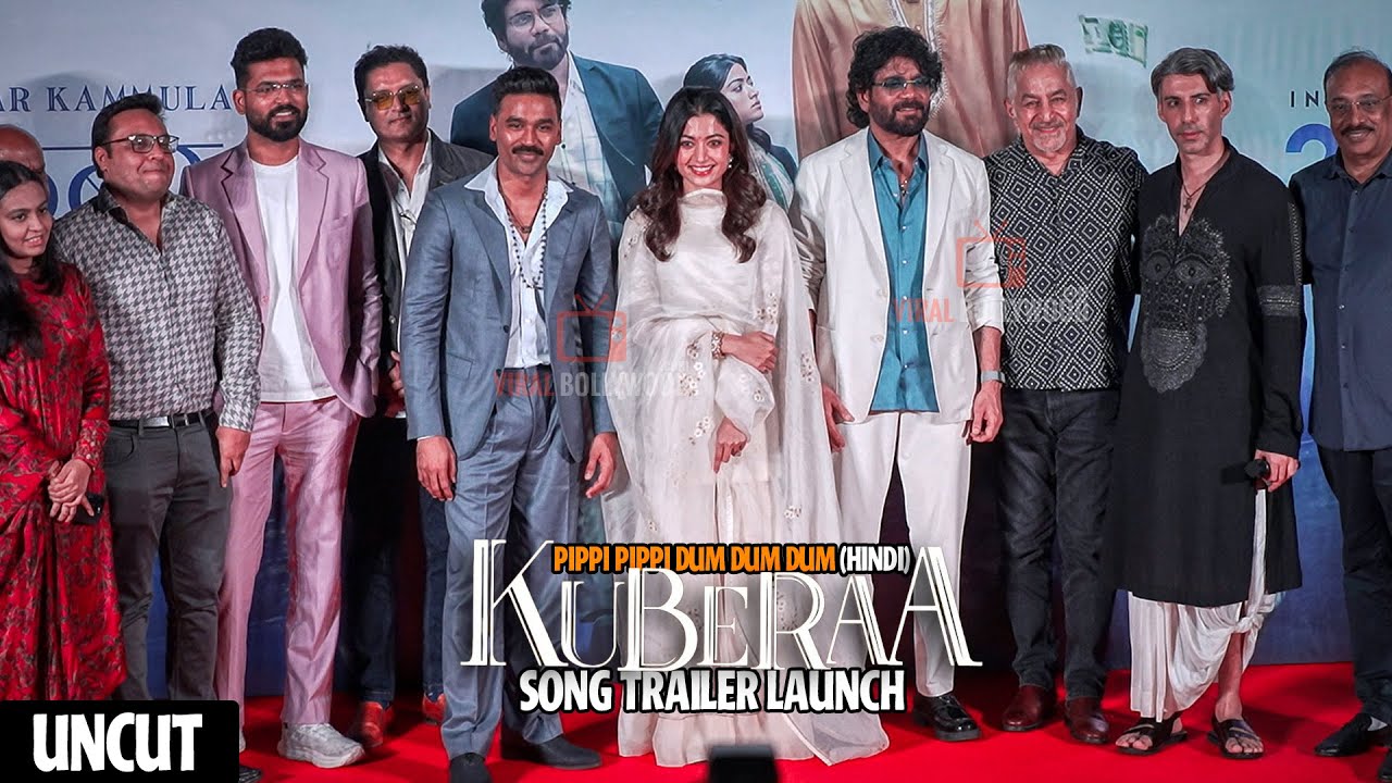 UNCUT - Pippi Pippi Dum Dum Dum (Hindi) | Official Song Launch | Kuberaa | Dhanush, Rashmika, Naga..