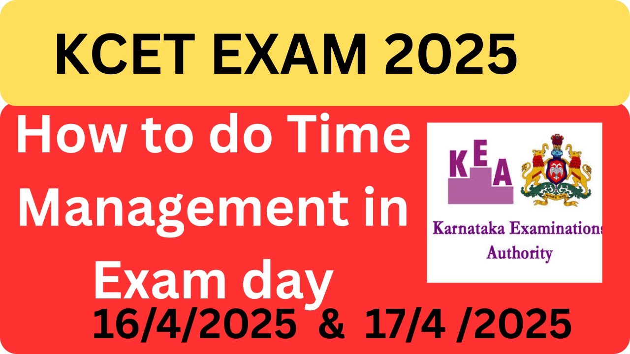 How to do time management in KCET 2025 Exam | KEA Latest Update