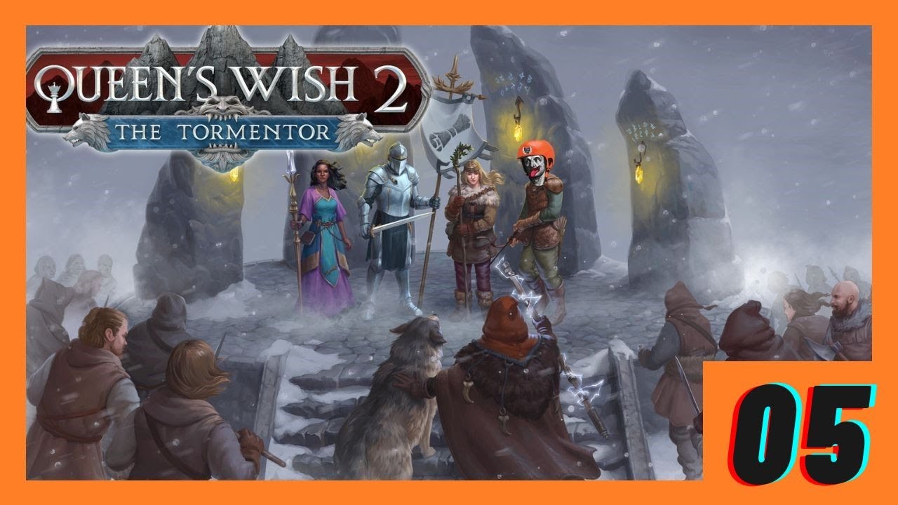 Lets Play Queen's Wish 2: The Tormentor Full Playthrough Ep 5 - Into The Unknown We Go...