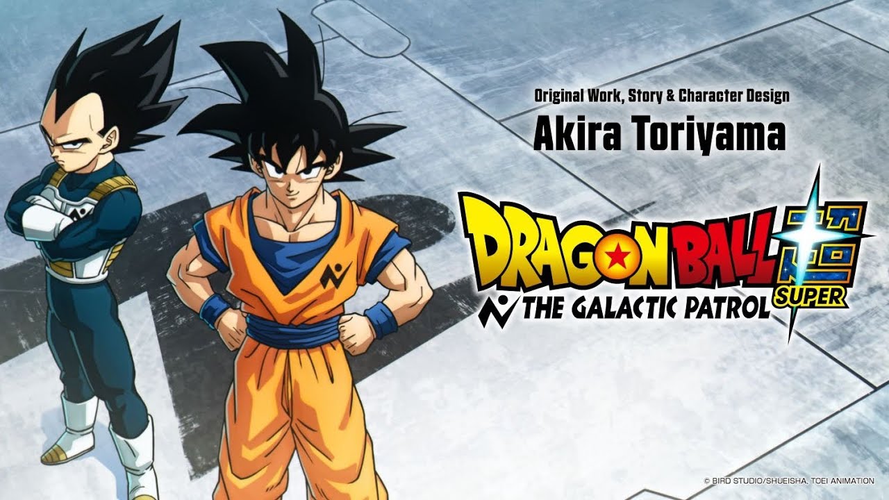 Dragon Ball Super: Galactic Patrol Anime | Trailer, Release Date & more