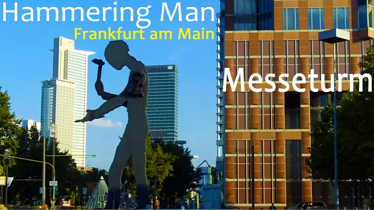 Frankfurt Main Hammering man, Frankfurt  Messeturm Messe HD, German Messe Frankfurt Trade Fair