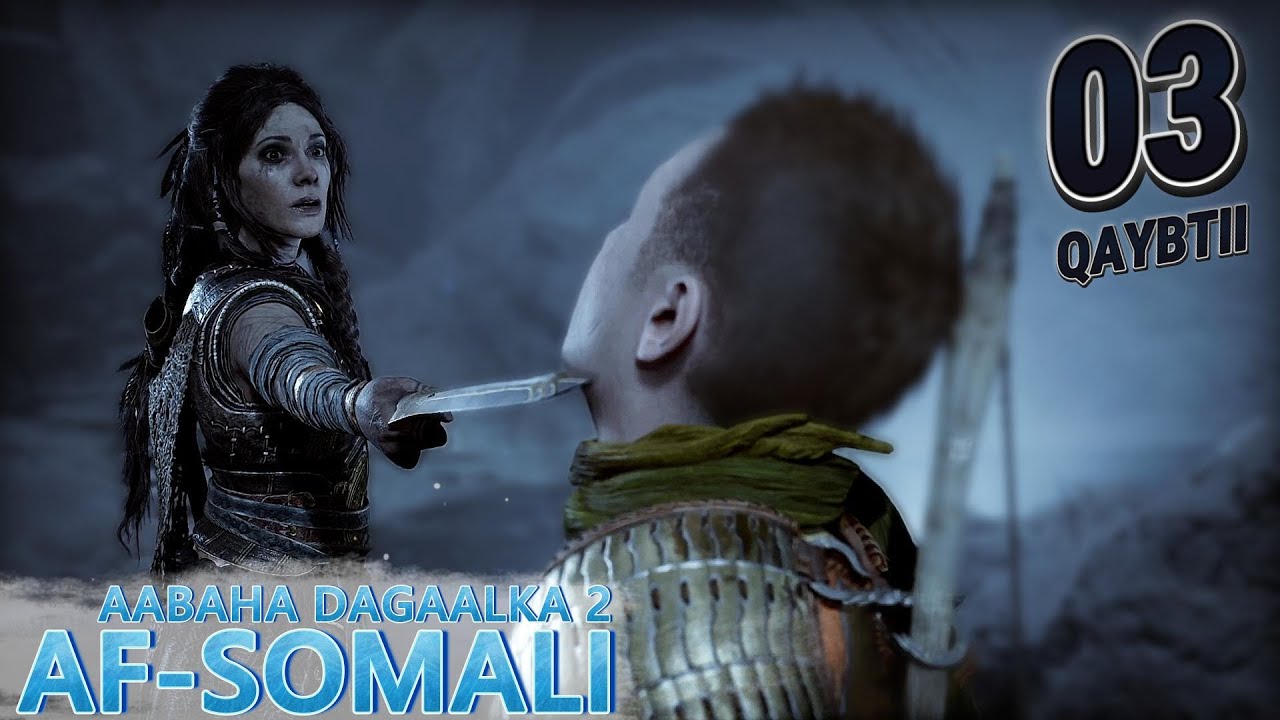 AABAHA DAGAALKA 2 PART 3 | GOD OF WAR RAGNAROK | AF-SOMALI
