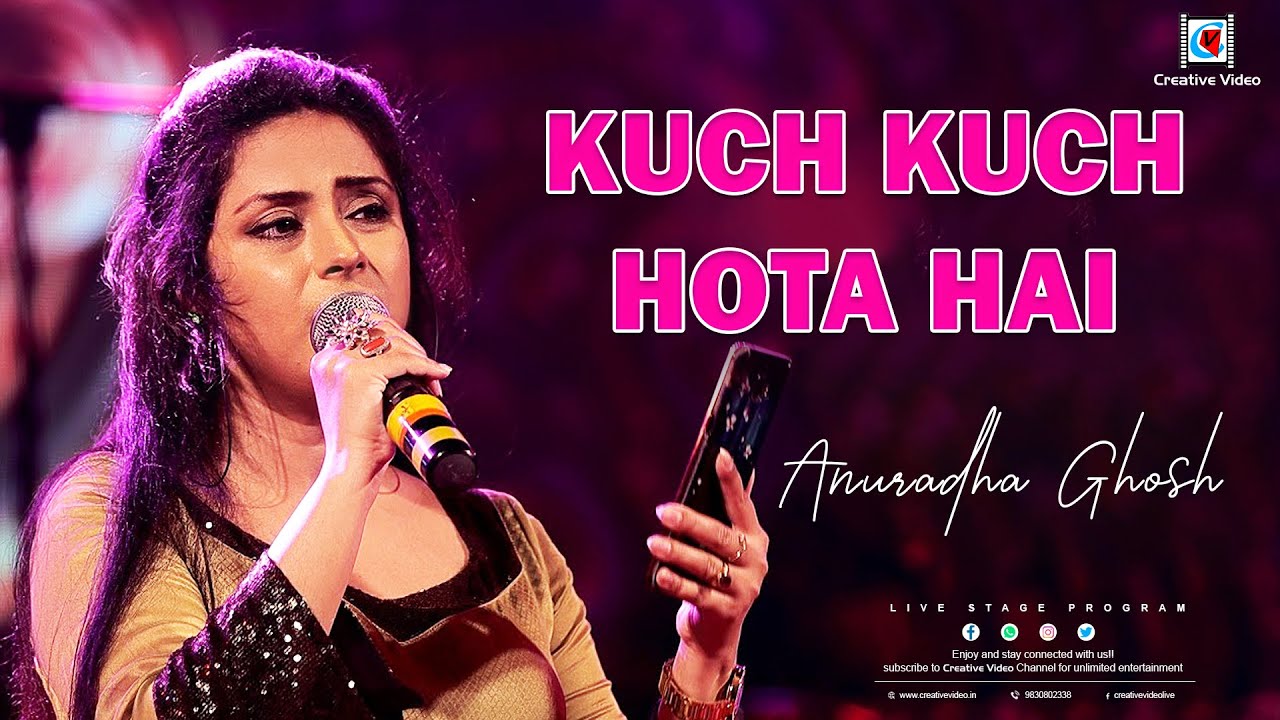 Kuch Kuch Hota Hai I Shahrukh Khan,Kajol,Rani Mukherjee I Live Singing Anuradha Ghosh