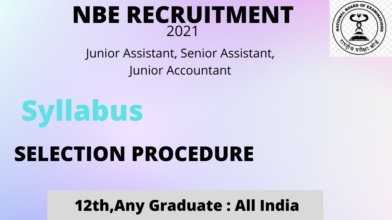 NBE RECRUITMENT 2021 || Selection Procedure, Syllabus, Eligibility Criteria | All Details | Hindi.