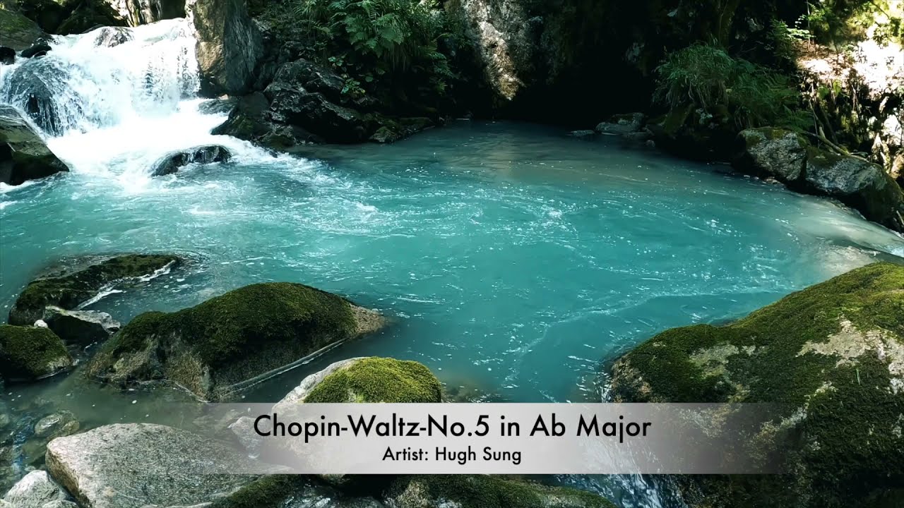 Chopin - Waltz No. 5 in Ab Major - Hugh Sung