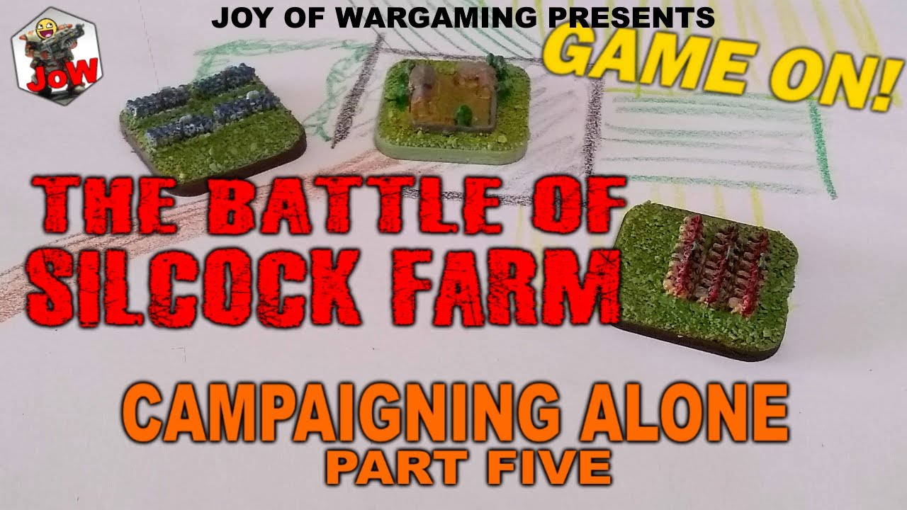 The Solo Wargaming Guide: The Battle of Silcock Farm