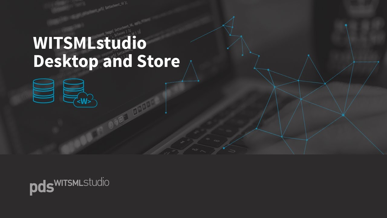 WITSMLstudio Desktop and Store