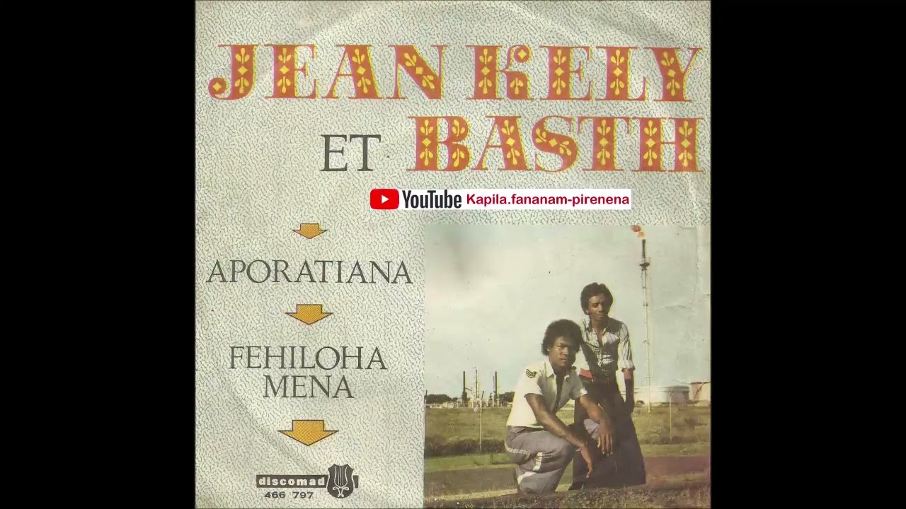 Jean Kely sy Basth - Aporatiana (Discomad original 45 tours) - Madagascar.