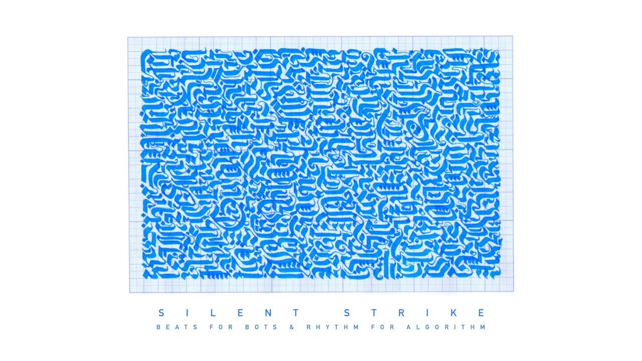 Silent Strike - Beats for Bots & Rhythm for Algorithm [Full EP]