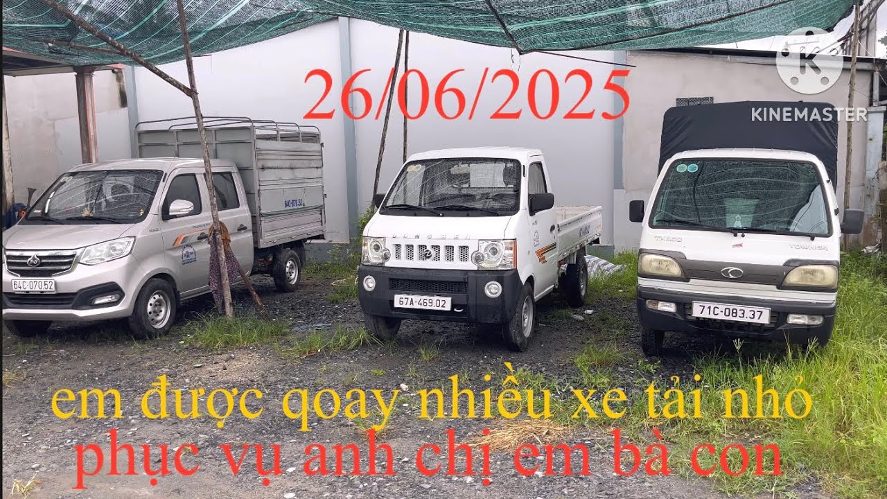 26/06/2025 em được qoay nhiều xe tải nhỏ phục vụ anh chị em bà con. sđt 0977948373