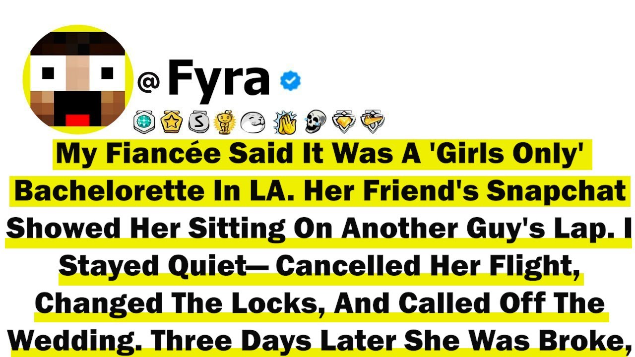 My Fiancée Said It Was A 'Girls Only' Bachelorette In LA  Her Friend's Snapchat Showed Her Sitting O