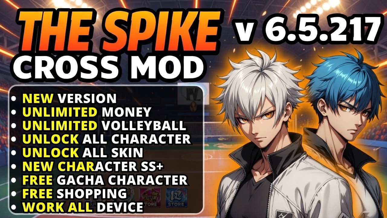 The Spike Cross MOD APK Terbaru 2026! (Unlock All Characters & Unlimited Money, All Unlocked)