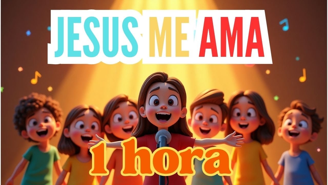 JES&Uacute;S ME AMA &ndash; 1 Hora de M&uacute;sica Cristiana Infantil ✨ Canciones para Ni&ntilde;os