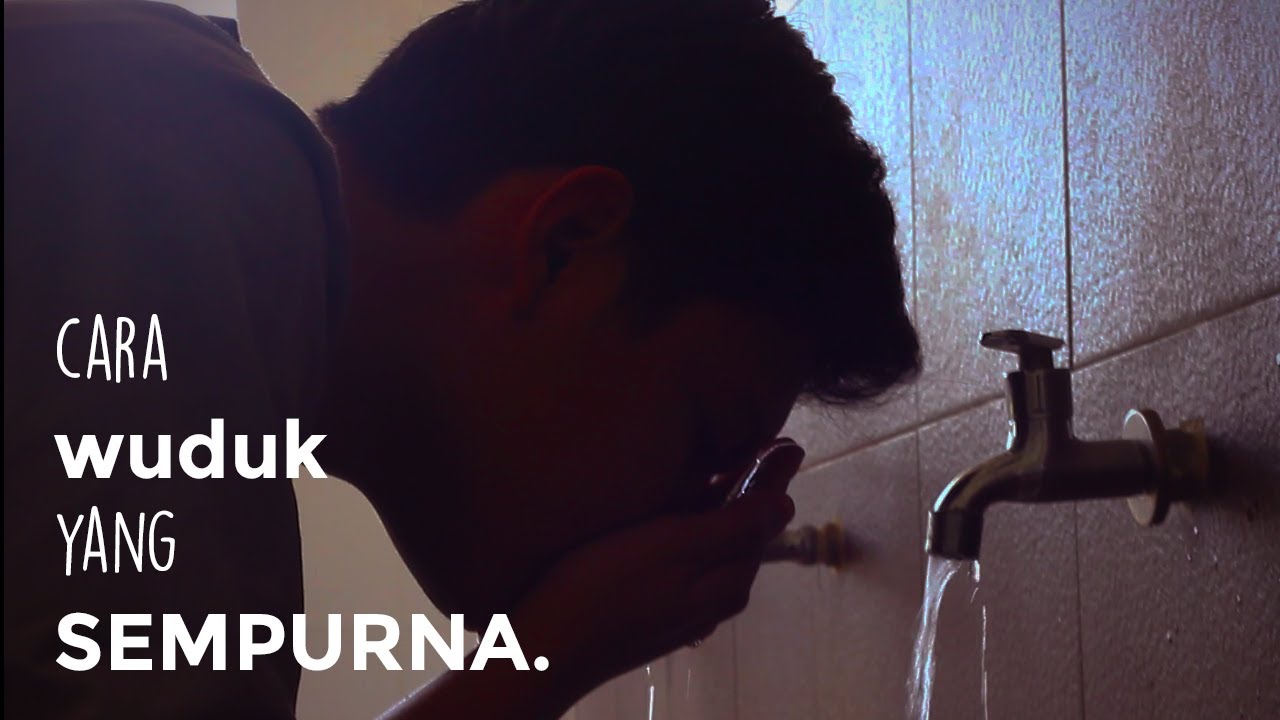 Cara Mengambil Air Wuduk Yang Sempurna