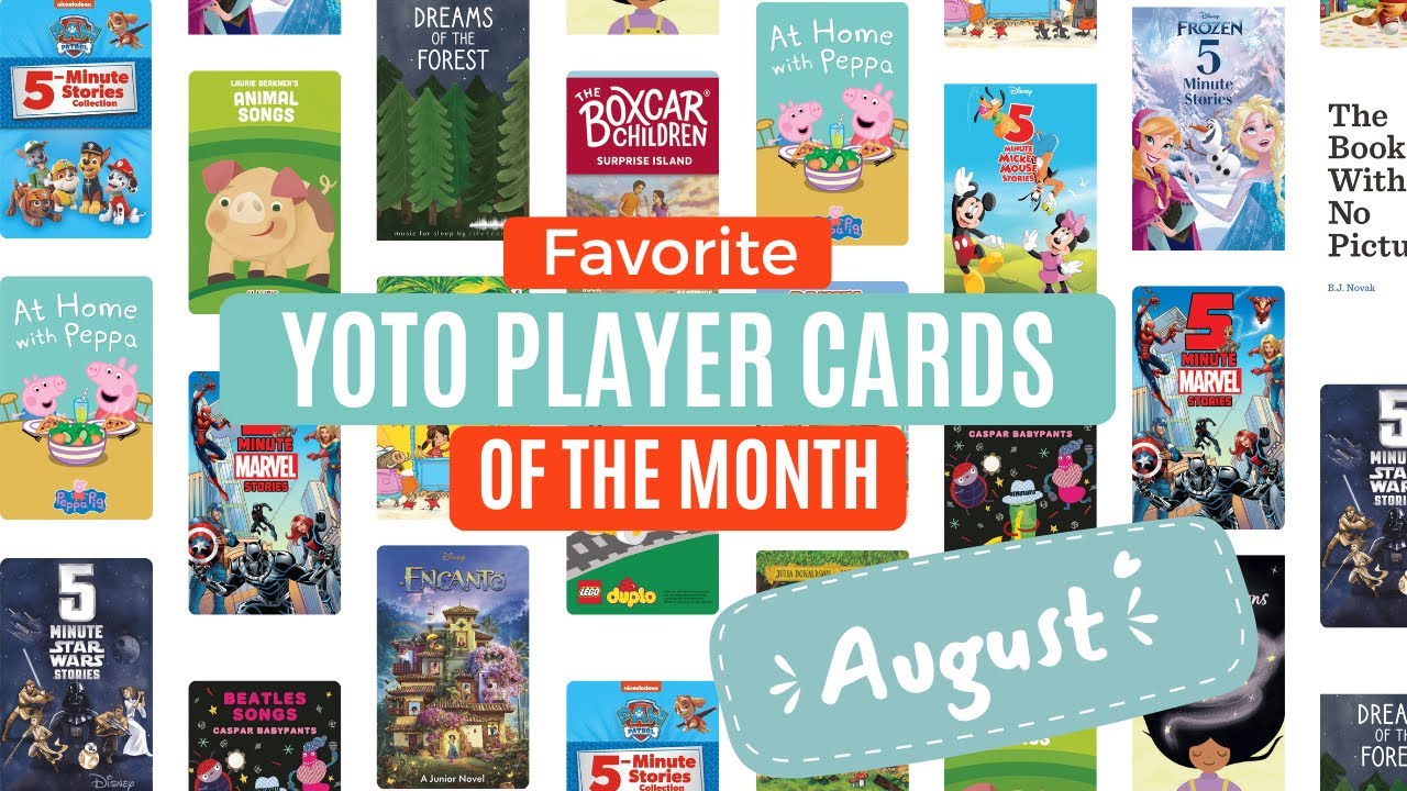 Favorite Yoto cards of the month: August