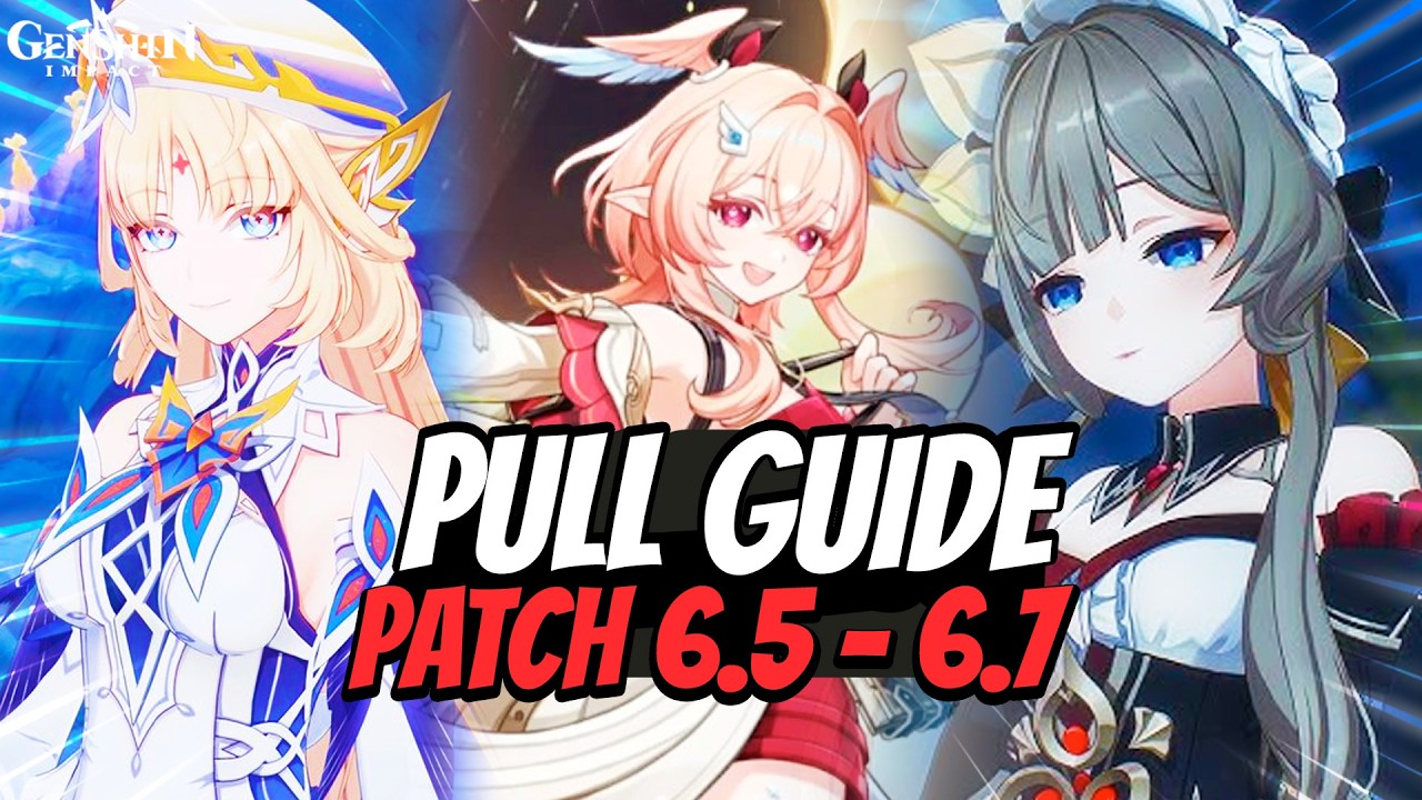 Genshin 6.5 - 6.7 Banners Discussion & Pulling Values Advice For F2P