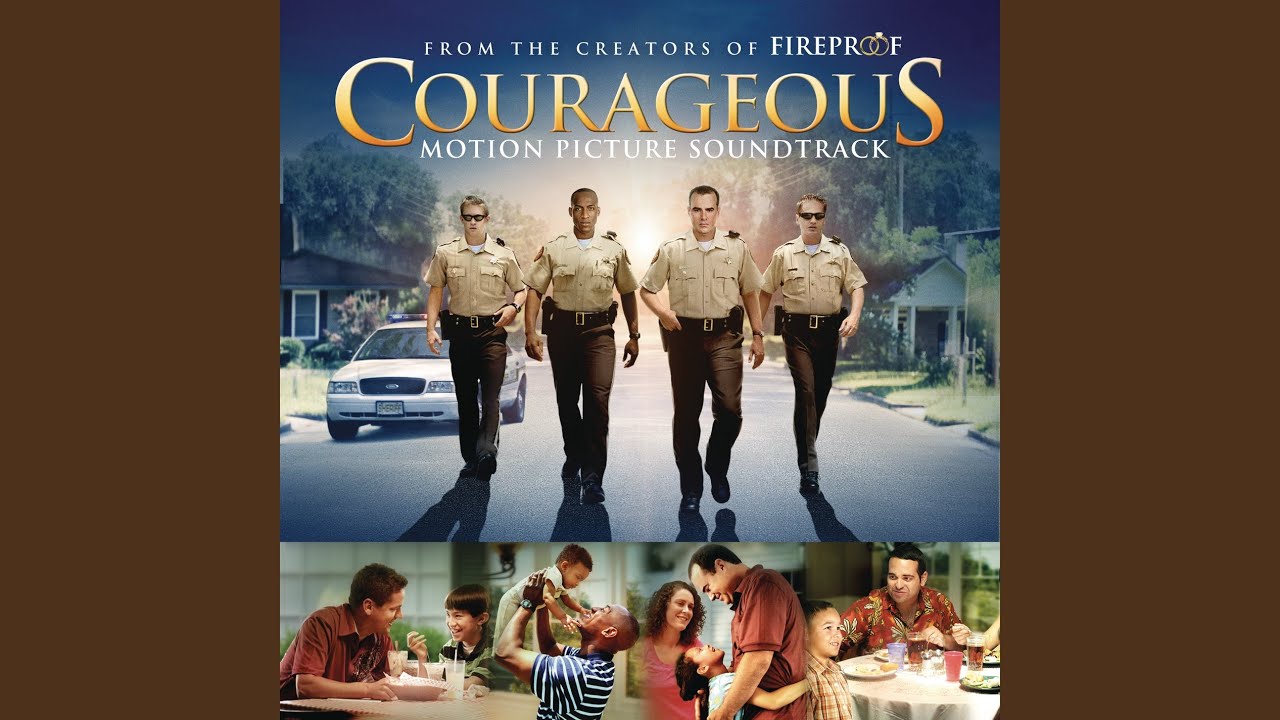Courageous ((film Version))