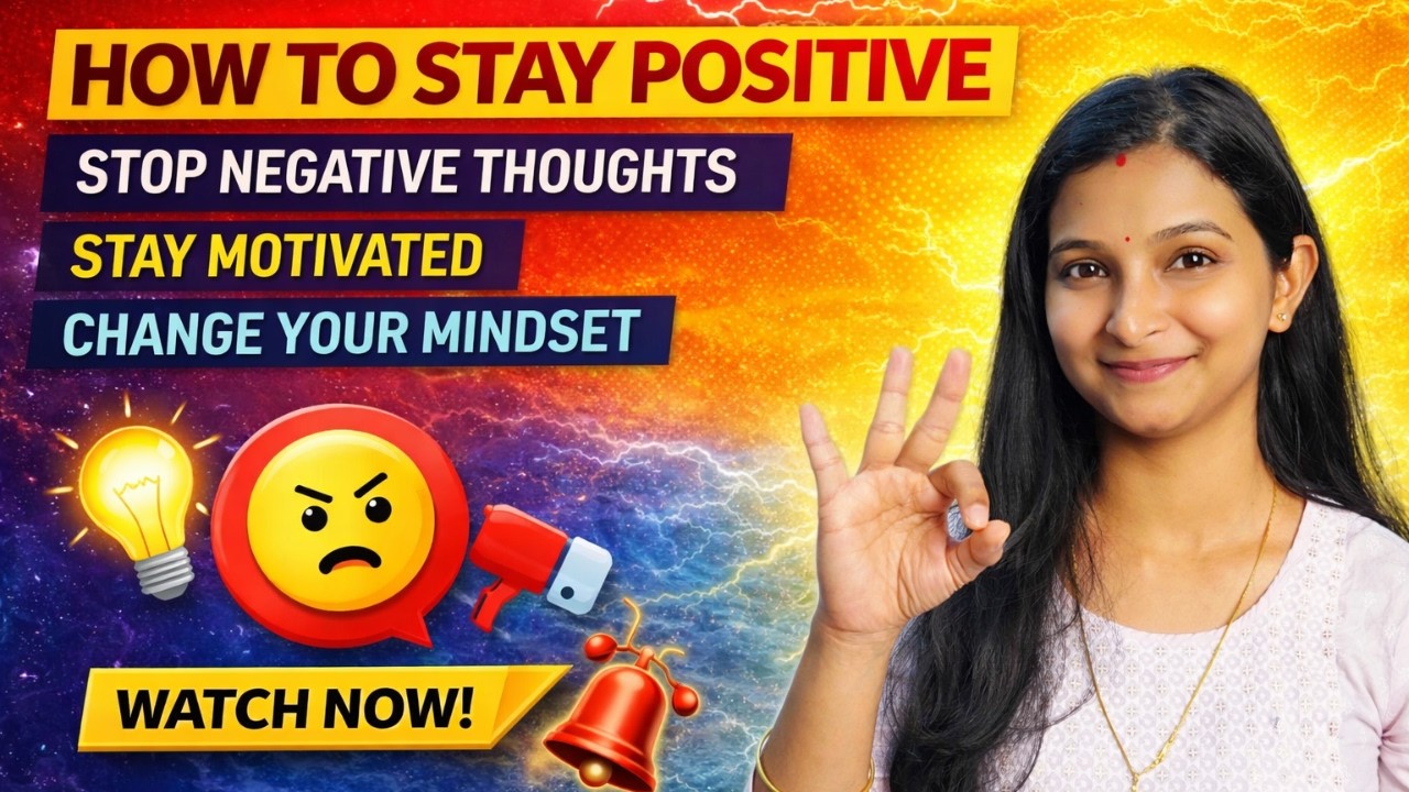 How to Stay Positive | Stop Negative Thoughts | Stay Motivated|Change Your Mindset | Sipra Mohapatra
