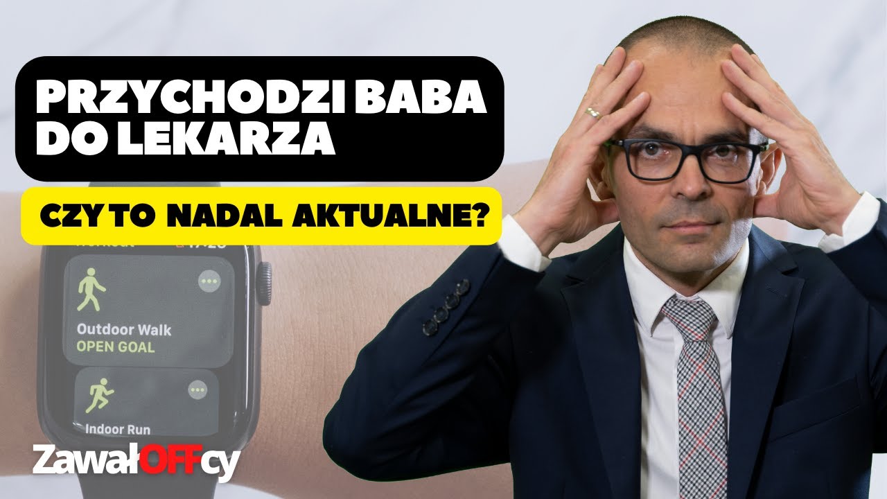 #60 Baba do lekarza czy lekarz do baby? ZawałOFFcy