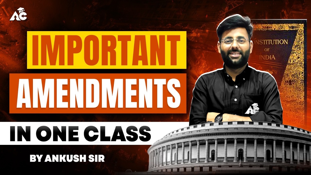 All Important Constitutional Amendments in One Class | Complete Polity Revision 2026 By Ankush Sir
