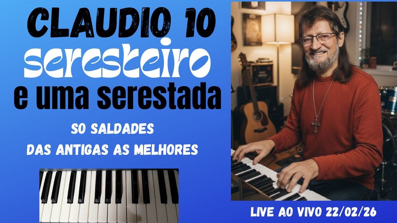 CLAUDIO 10 SERESTEIRO  e uma serestada live ao vivo eita  lasquera   22/02/26 saldades das  antiga