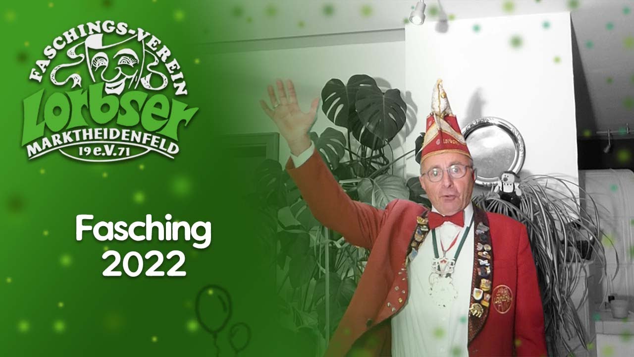 Lorbser Marktheidenfeld - FASCHING 2022